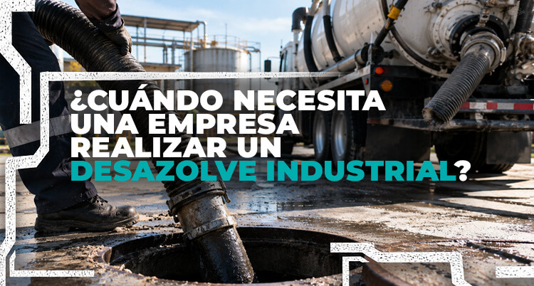 Desazolve industrial